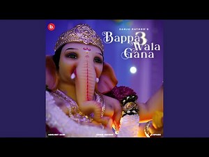 Bappa Wala Gaana 3.0