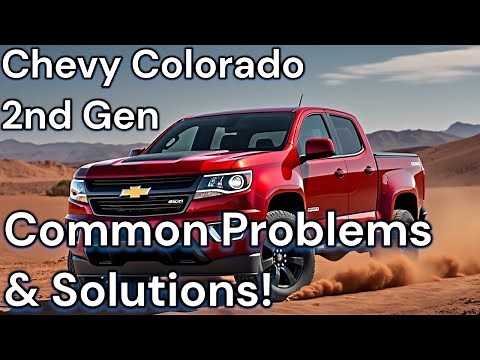 5 Common Problems Chevy Colorado Truck 2nd Generation 2015-2022