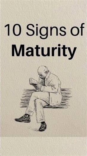 10 sign of maturity #lifelessons #psychologyfacts