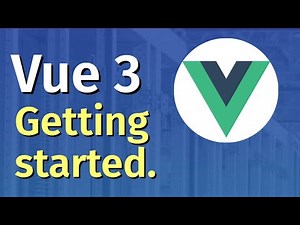 Vue JS 3 Tutorial for Beginners #1 - Getting started with Vue 3