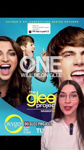 Glee Project 2: Uma Retrospectiva Musical