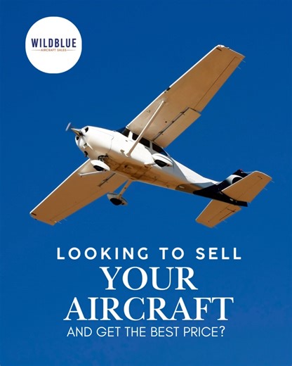 Looking to sell your aircraft and get the best price? WildBlue Aircraft Sales makes it simple. With nearly 20 years of experience and a 4.9 Google rating we handle the marketing negotiation and sale so you can focus on what matters. | WildBlue Aircraft Sales