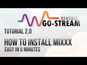 #GO-STREAM 🎥 How to install MIXXX, EASY in 5 MINUTES 😎 2.0 Tutorial