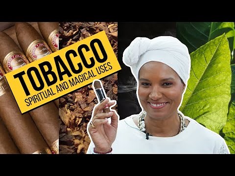 Tobacco: Spiritual and Magical Uses | Yeyeo Botanica