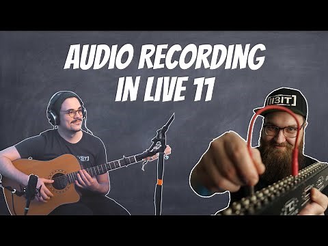 Ableton Live 11 - Grundlagen - Audio Recording