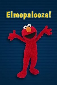 Elmopalooza! | Cast and Crew | Rotten Tomatoes