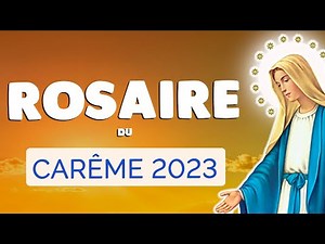 🙏﻿ ROSAIRE de CARÊME 2023 🙏﻿ Prière du Saint Rosaire 20 Mystères