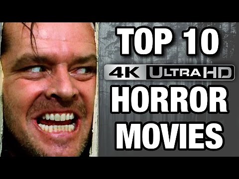 TOP 10 HORROR MOVIES ON 4K UHD BLU-RAY