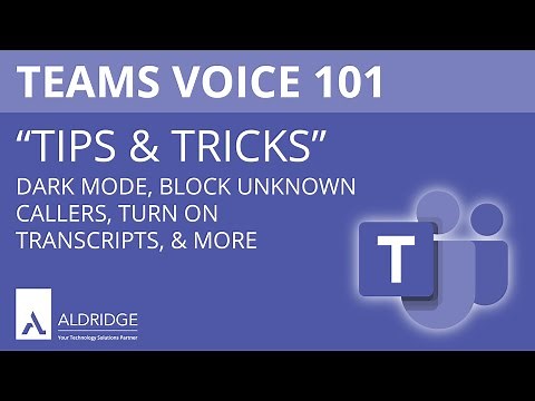 Microsoft Teams Voice 101: Tips & Tricks