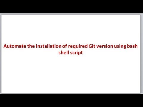 Automate Git Installation, upgrade and downgrade using bash shell script