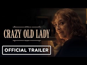Crazy Old Lady - Official Trailer (2026)