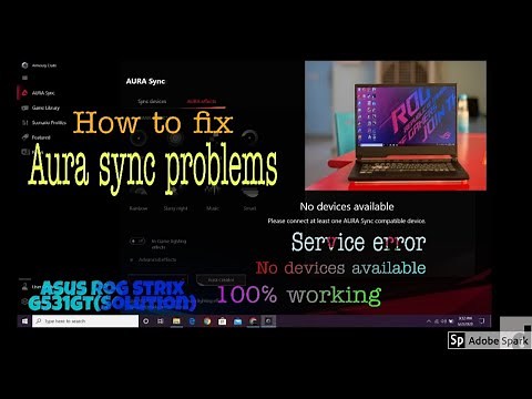 Is Asus Aura sync not working ?..How to fix RGB Lightening problems latest[2020FIX]..100% working.