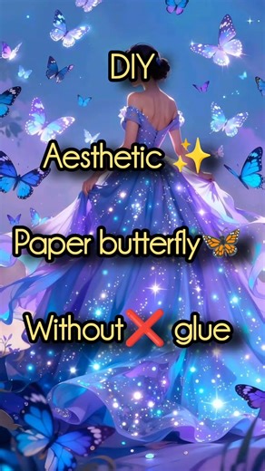 Aesthetic ✨ paper butterfly 🦋 tutorial without ❌ glue #song #aestheic #diy #butterfly #papaercraft