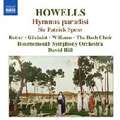 Herbert Howells - Bournemouth Symphony Orchestra, David Hill - Hymnus Paradisi
