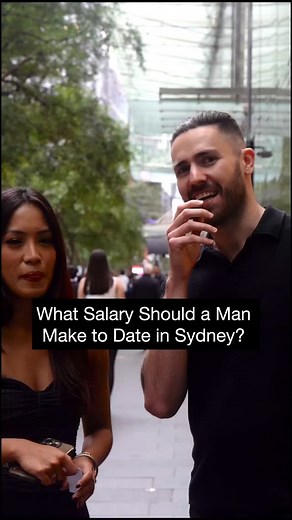 Be honest — what’s the minimum salary a man needs to date in Sydney? #dating #sydney #datingadvice #streetinterview #australia | Hudson Greening
