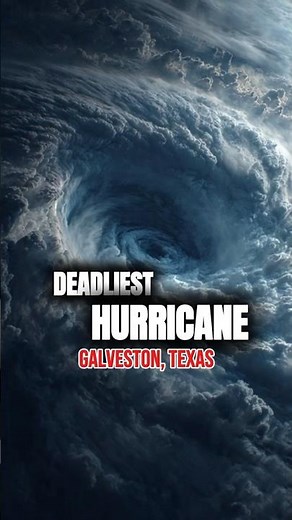 The Storm That Erased a City 1900 Galveston Hurricane