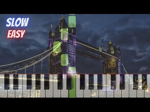 London Bridge Is Falling Down - Easy Piano Tutorial (SLOW)