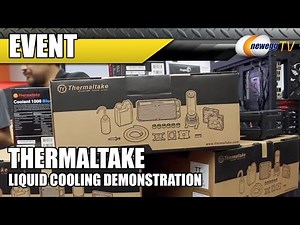 Thermaltake Liquid Cooling Workshop - RSVP Now - Industry, Ca - Newegg TV
