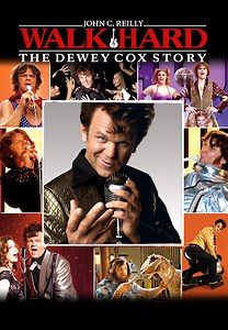 Walk Hard: The Dewey Cox Story