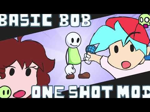 Basic Bob Oneshot Mod RELEASE TRAILER