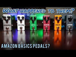 What Happened to Amazon Basics Guitar Pedals?!