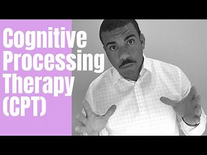 PTSD treatment: What is Cognitive Processing Therapy?