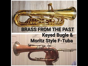 Yankee Doodle-Duett-1830s Graves & Co. Eb 10 -Keyed Bugle - Moritz Style F-Tuba- Brass from the past