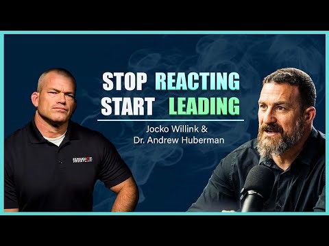 How Detachment Becomes Your Superpower - Jocko Willink & Dr. Andrew Huberman