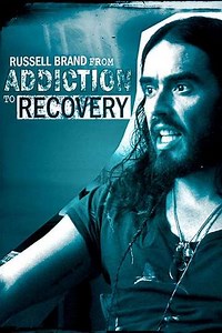 Russell Brand - From Addiction to Recovery (2012) - Movie
