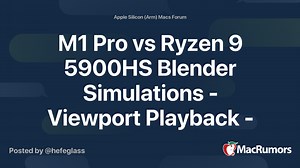 M1 Pro vs Ryzen 9 5900HS Blender Simulations - Viewport Playback - CPU Render