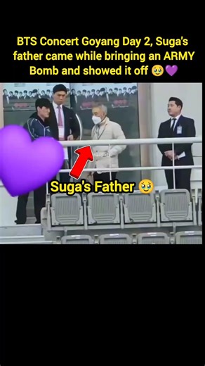 Suga's father attended BTS Concert at Goyang Stadium day 2 🥹🙌 #suga #fypviralシ #bts