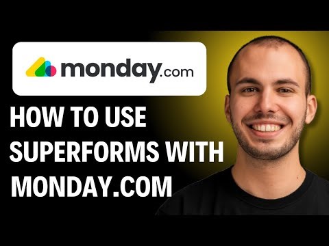 How To Use Superforms With Monday.com