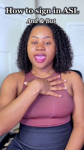 Learn ASL: How to Sign 'And' and 'But'