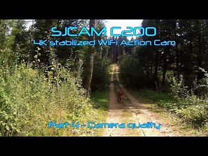 SJCAM C200 - Part 4 - Camera quality