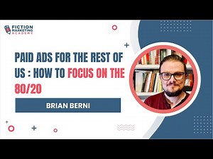 Amazon Ads for Authors: How To Focus on The 80/20 | Brian Berni
