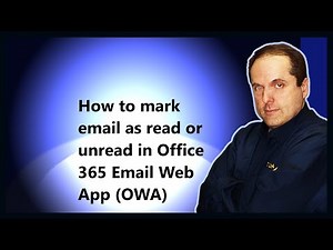 How to mark email as read or unread in Microsoft 365 Email Web App (OWA)