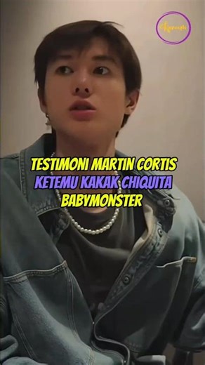 Martin's testimony when he met Chiquita's older sister #martincortis #chiquita #babymonster #kproom