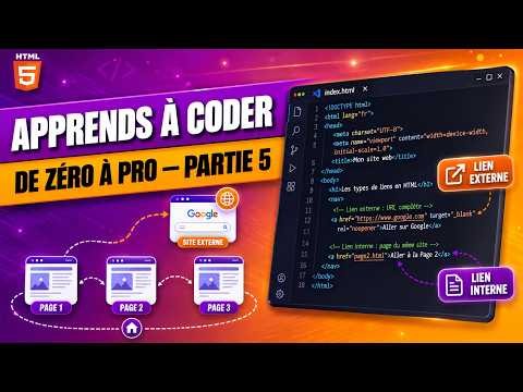 HTML Tutoriel #5 — Les Liens Internes et Externes (balise a, href)