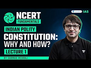 Class 11th Political Science NCERT: Chapter 1 - Constitution | By Sarmad Mehraj