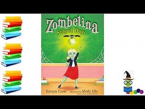 Zombelina: School Days - Halloween Kids Books Read Aloud