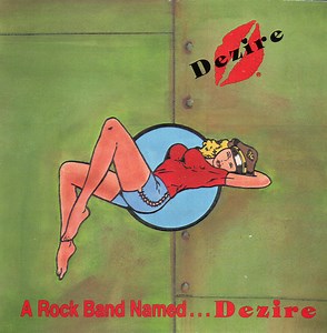 Dezire - A Rock Band Named...Dezire