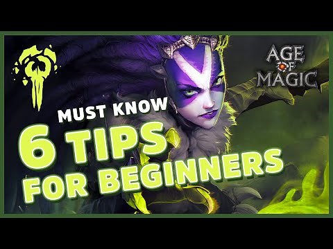 AGE OF MAGIC: 6 TIPS FOR BEGINNERS | New Player Guide | Updated 2022