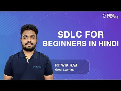 SDLC for beginners in Hindi | SDLC Tutorial | Software Development Life Cycle | Great Learning