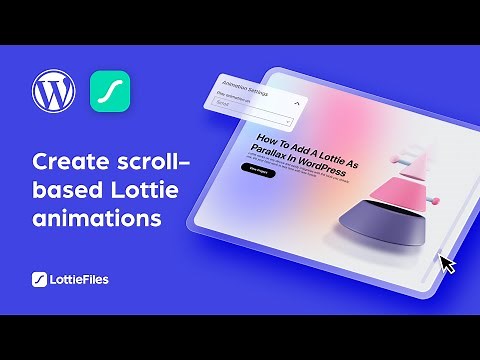 How to create a scroll-based Lottie animation in WordPress