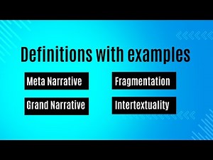 Meta Narrative, Grand Narrative, Fragmentation, and Intertextuality in English Literature