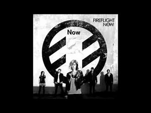 Fireflight - Now(Lyrics)