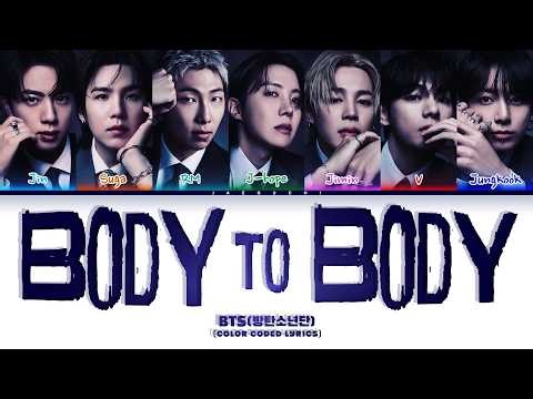 BTS (방탄소년단) 'Body to Body' (Color Coded Lyrics)
