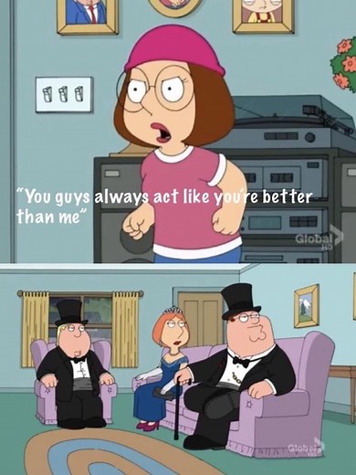 You Guys Always Act Like You're Better Than Me