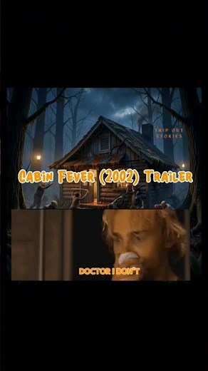 Cabin Fever (2002) Trailer.