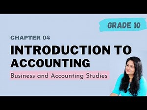 Introduction to Accounting | O/L Business and Accounting Studies | Grade 10 Chapter 04